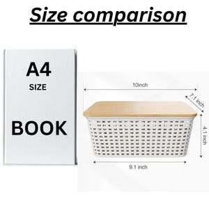 May include: A size comparison image shows an A4 size book next to a white basket with a wooden lid. The basket is 10 inches long, 7.1 inches wide, and 4.1 inches high. The text "Size comparison" is at the top.