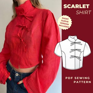 Puede incluir: Una camisa roja escarlata con cuello alto y cierres de lazo. La camisa tiene mangas largas acampanadas y se combina con unos vaqueros azules. La imagen también incluye un diagrama de una versión de manga corta y el texto "Scarlet Shirt" y "PDF Sewing Pattern."