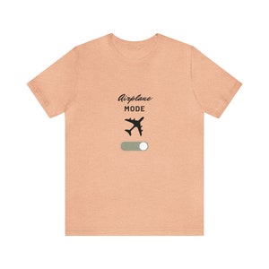 Airplane Mode - Travel Shirt - Airplane Mode Shirt - Travel Tee - Airplane Mode T - Travel T - Unisex Jersey Short Sleeve Tee image 6