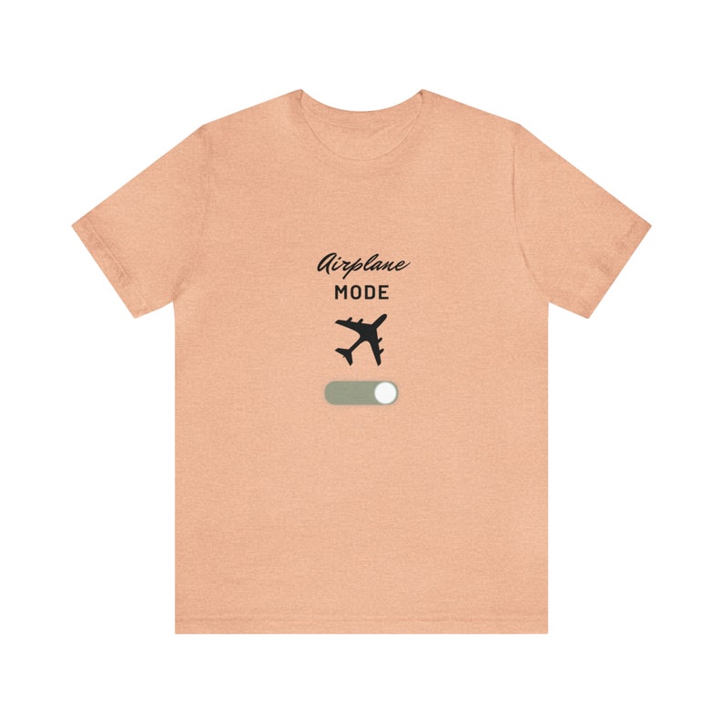 Airplane Mode - Travel Shirt - Airplane Mode Shirt - Travel Tee - Airplane Mode T - Travel T - Unisex Jersey Short Sleeve Tee image 6