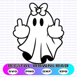 Girl Ghost Middle Finger Svg, Girl Ghost Middle Finger Png, Halloween Svg Png, Svg File For Cricut, Cute Ghost Halloween Svg Png