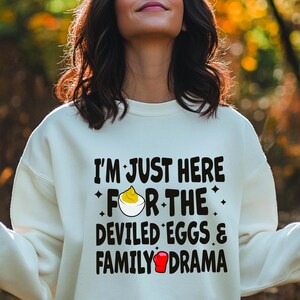 I&#39;m Just Here For The Deviled Eggs & Family Drama SVG, Trendy Thanksgiving png, Funny Thanksgiving design, Thanksgiving Dinner svg, png, svg