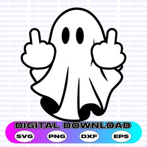 Ghost Middle Finger Svg, Ghost Middle Finger Png, Halloween Svg, Halloween Png, Svg File For Cricut, Cute Ghost Halloween Svg Png