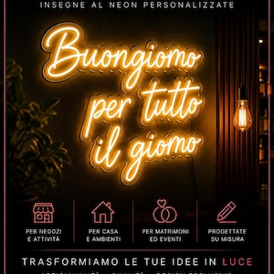 Peut inclure: Un graphique promotionnel noir pour Artetika Neon Sign présentant un texte en néon orange brillant écrit en script qui dit Buongiorno per tutto il giorno. La mise en page inclut des icônes pour commerces, maisons, mariages et designs sur mesure.