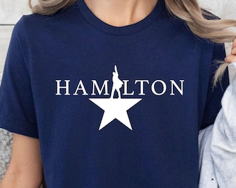Hamilton Shirt, Hamilton Gift, Alexander Hamilton, Broadway Fan Shirt, American Musical Gift, Hamilton Musical Shirt, Hamilton Broadway Gift
