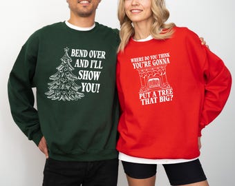 Christmas Bend Over Couple Matching Sweater, Xmas I'll Show Gift Sweatshirt, Griswold Hoodie Family Holiday Shirt, Christ Eve Vacation Shirt
