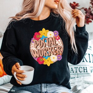 Postal Worker Shirt, Postal Worker Mom Shirt, Funny Postal Worker Shirt, Post Office Shirt, Postal Carrier Shirt, Postal Worker Sweatshirt
