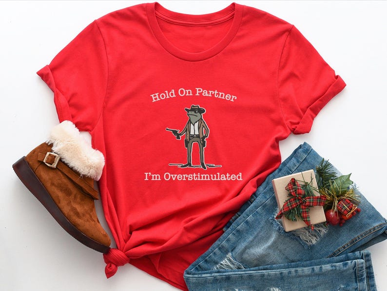 Hold On Partner Im Overstimulated Shirt, Cowboy Frog Sweatshirt, Unhinged Tshirt, Weirdcore Outfits, Gen Z Sweater, Funny Meme Hoodie Tee, Cowgirl Frog Women Sweatshirts, Western Frogs Girl Party Hoodies, Frog Gun Vacation Shirts,Holiday Cowgirls Tee
