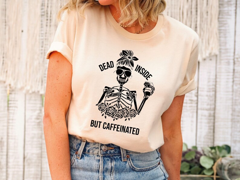 Dead Inside But Caffeinated Shirt, Coffee Lover Gift, Funny Coffee Shirt, Halloween Gift Idea, Caffeine Addict Gift, Coffee Fan T-shirt