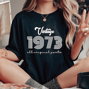Vintage 1973 Shirt, 1973 Birthday Shirt, 49th Birthday Shirt, 49th Birthday Gift, Retro 1973 Shirt, Custom Birthday, Personalized Gift
