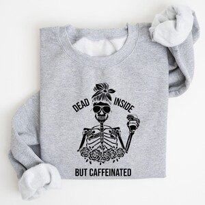 Dead Inside But Caffeinated Shirt, Coffee Lover Gift, Funny Coffee Shirt, Halloween Gift Idea, Caffeine Addict Gift, Coffee Fan T-shirt