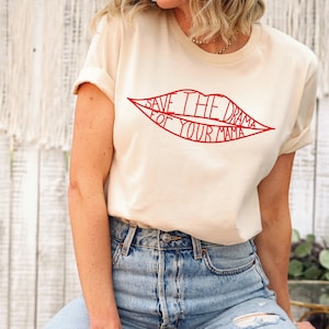 Save The Drama Your Mama Shirt, Lip Design Sweatshirt, Movie Lover Shirt, Lips Save The Drama For Your Mama Funny Shirt, For Your Mama Shirt