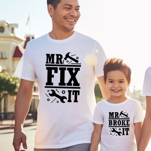 Daddy and Me Shirts, Matching Dad Shirts, Father Son Shirts, Fathers Day Shirts, Mr Fix It Mr Break It, Funny Dad and Son Shirt,Matching Tee image 9