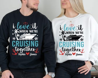 Love It When We're Cruising Together Cruise Shirts, Couple Cruise, Honeymoon Tee, Valentines Gift, Valentines Cruise Couples, Anniversary