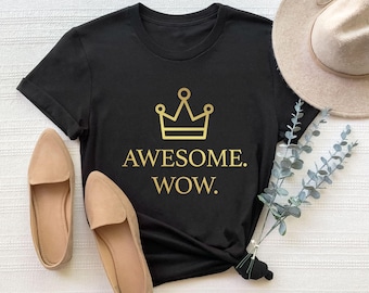 Hamilton Shirt, Awesome Wow Shirt, Hamilton Gift, Alexander Hamilton, Broadway Fan Shirt, American Musical Fan, Hamilton Broadway Gift