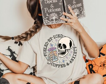 Fueled By Iced Coffee And Anxiety Shirt, Coffee Lover Shirt, Skeleton Coffee Shirt, Skeleton Sweatshirt, Anxiety Shirt, Iced Coffee Shirt