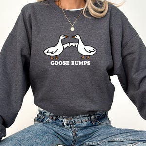 Goose Bumps Shirt, Silly Goose Gift T-shirt, Funny Goose Outfit, Goose Lover Girl Tee, Goose Couple Sweatshirt, Sarcastic Goose Women Hoodie image 7
