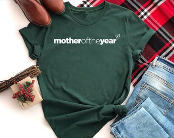 Mother of the Year Shirt, Mother's Day Gift, Gift for Mom, Mom Shirt, Mother Shirt, Best gift for Mom, Cool Mother Shirt, Mom Birthday Gift