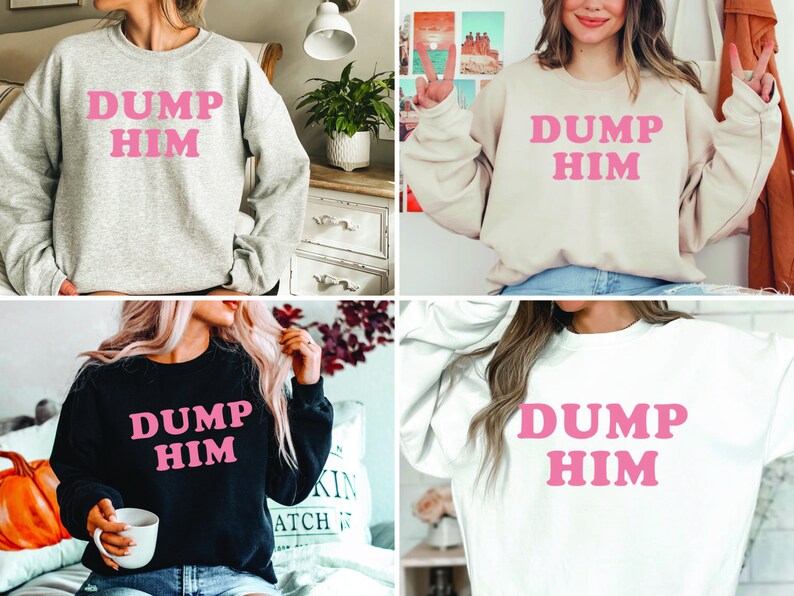 Dump Him Shirt, Y2K Shirt, Dump Him Sweatshirt, Retro 90's Shirt, Tiktok Style, Bachelorette Party, Britney Shirt, Women's Cute Shirt