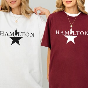 Hamilton Shirt, Hamilton Gift, Alexander Hamilton, Broadway Fan Shirt, American Musical Gift, Hamilton Musical Shirt, Hamilton Broadway Gift