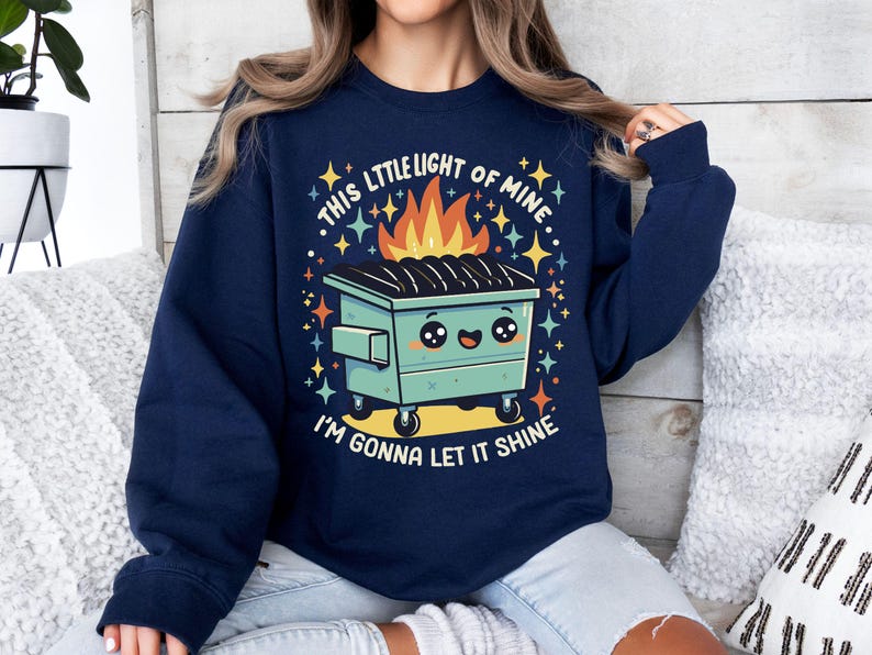 Dumpster Fire Shirts, Emotional Dumpster Fire TShirt, This Little Light of Mine Tee, Mental Health Hoodie, Dumpster Fire Sweatshirt image 8