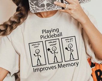 Playing Pickleball Improves Memory Shirt, Funny Pickleball Lover Shirt, Pickleball Lover Sweatshirt, Pickleball Game Day Shirt,