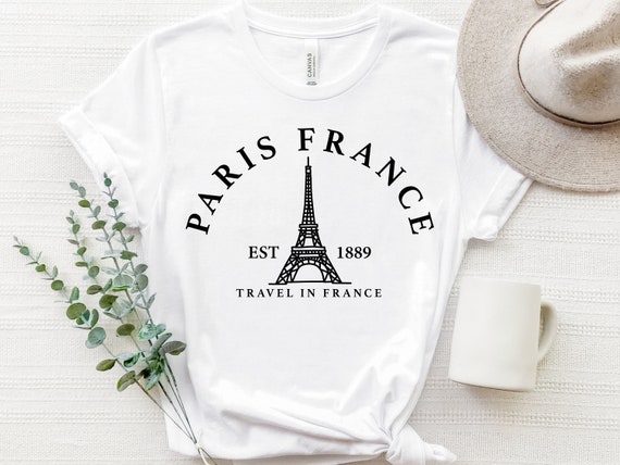 Paris France Shirt Travel to France Shirt Eiffel Tower - Etsy
