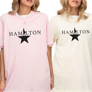 Hamilton Shirt, Hamilton Gift, Alexander Hamilton, Broadway Fan Shirt, American Musical Gift, Hamilton Musical Shirt, Hamilton Broadway Gift
