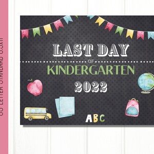 Last Day of Kindergarten Sign | Last day of school sign | Last day of 2022 sign