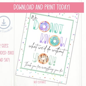 Donut Know What We'd Do Without You, Employee Appreciation Sign, Teacher Appreciation Sign