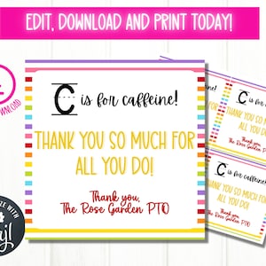 Editable Back to School Tag, 1st Day of School, Teacher Appreciation Tag, Welcome Back to School, C is for caffeine, PTO appreciation, PTA