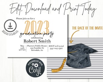 May include: A graduation party invitation with the text "Edit, Download and Print Today." The invitation includes details for a 2023 graduation party, with the graduate's name, date, time, and location. The back of the invite features a graduation cap.
