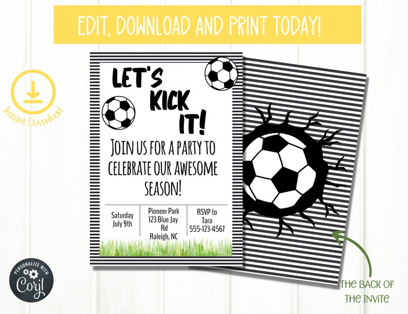 May include: Black and white soccer ball party invitation with the text "Let's Kick It!" and details for a soccer party. The back of the invitation has a black and white striped pattern with a soccer ball.