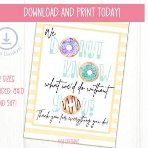 Donut Know What We'd Do Without You, Employee Appreciation Sign, Teacher Appreciation Sign 2