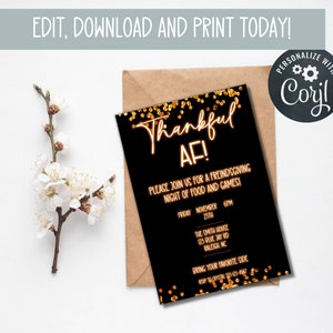 Editable Friendsgiving Invitation, Thankful AF invitation, Thanksgiving, DIY with Corjl