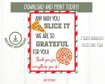 Pizza Party Sign, Pizza Party Appreciation, Any way you slice it, Employee Appreciation, Teacher Appreciation Printable 1