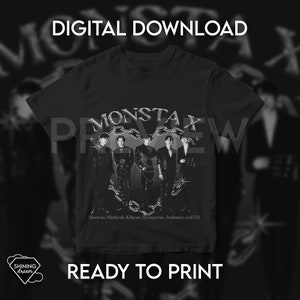Monsta X 몬스타엑스  / T- shirt Design (Digital download, ready to print) / Includes PNG file for sublimation or DFT printing.