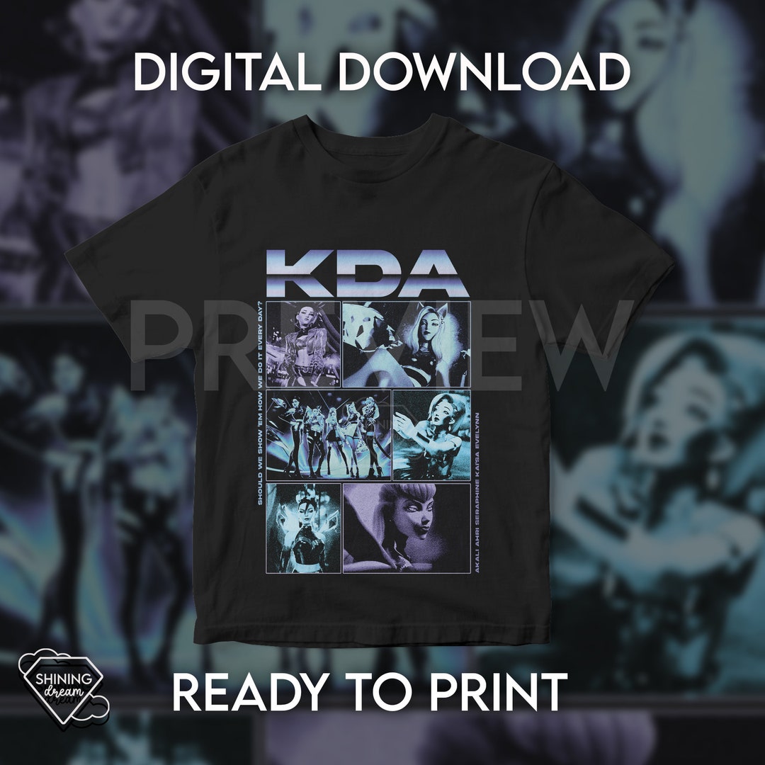 KDA More/ T Shirt Design digital Download, Ready to Print / Includes ...