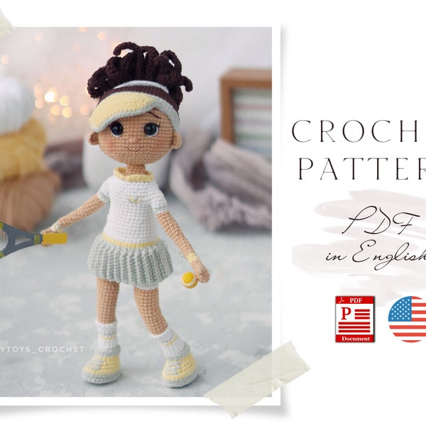 Crochet ENGLISH PATTERN doll Penny the tennis player Amigurumi doll Crochet doll Crochet pattern Amigurumi pattern Doll pattern pdf-pattern