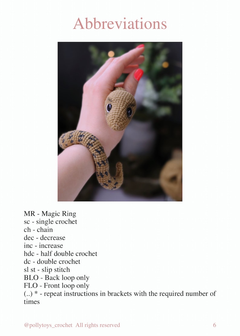 May include: A crocheted snake toy in brown and black with a light brown head and black eyes. The snake is wrapped around a person's wrist. The image includes a list of crochet abbreviations, such as MR for Magic Ring, sc for single crochet, ch for chain, dec for decrease, inc for increase, hdc for half double crochet, dc for double crochet, sl st for slip stitch, BLO for Back loop only, FLO for Front loop only, and (..) * for repeat instructions in brackets with the required number of times. The text at the bottom of the image reads "@pollytoys_crochet All rights reserved 6".