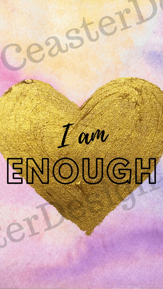 I Am Enough Phone Wallpaper Instant Download Digital File - Etsy I Am Enough Phone Wallpaper Instant Download Digital File - Etsy