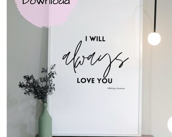 I Will Always Love You Print - Etsy