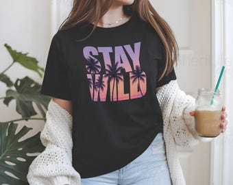 Stay Wild T-shirt