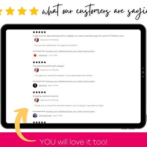 May include: Screenshot of a tablet displaying customer reviews for a business logo design service. The reviews are all five stars and include positive comments about the design and customer service. The text "YOU will love it too!" is displayed at the bottom of the screen.