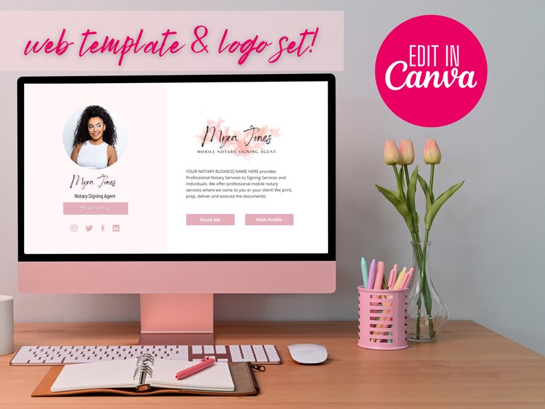 May include: A pink computer screen displaying a website template for a notary signing agent. The website features a photo of a woman, the text "Myra Jones Notary Signing Agent", and social media icons. The text "Edit in Canva" is displayed on a pink circle in the upper right corner of the image.