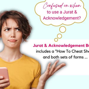 May include: A woman is confused about the difference between a jurat and an acknowledgement. The text in the thought bubble reads "Confused on when to use a Jurat & Acknowledgement?" The text below the thought bubble reads "Jurat & Acknowledgement Bundle includes a "How To Cheat Sheet" and both sets of forms..."