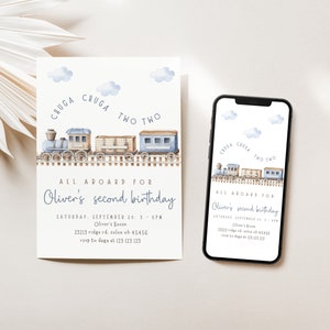 May include: A blue and brown train with white clouds and the text "CHUGA CHUGA TWO TWO" on a light blue background. The text "ALL ABOARD FOR Oliver's second birthday" is below the train. The invitation includes the date, time, location, and RSVP information.