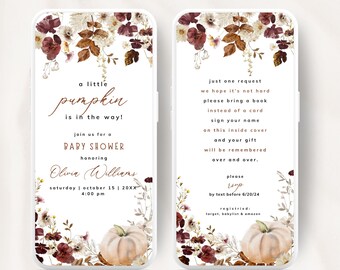 Può includere: Un invito digitale per un baby shower a tema autunnale. L'invito presenta una zucca, foglie autunnali e fiori in tonalità di rosso, arancione e marrone. Il testo recita "a little pumpkin is in the way!" e "join us for a baby shower honoring Olivia Williams". Sono inclusi anche la data e l'ora del baby shower. L'invito chiede inoltre agli ospiti di portare un libro invece di un biglietto e di firmare il loro nome sulla copertina interna.