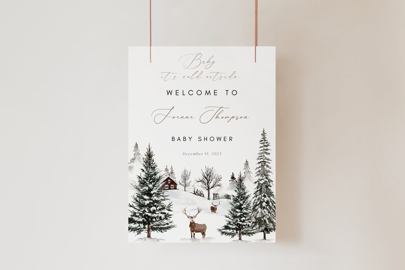 K&ouml;nnte beinhalten: Ein Willkommens-Schild f&uuml;r eine Babyparty im Winterwunderland mit einer verschneiten Waldszene, einer roten H&uuml;tte und einem Reh. Der Text lautet "Baby it's cold outside, Welcome to [name] Thompson Baby Shower, December 15, 2023."