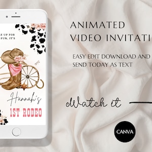 FIRST RODEO Invitation , Animated Wild West Birthday Invite, Phone Invite Cowgirl Birthday Invitation, Editable My 1st Rodeo Invitation